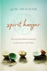 Book cover of Spirit Hunger by Gari Meacham