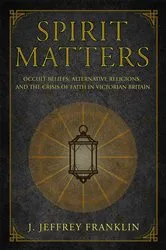 Book cover of Spirit Matters by J. Jeffrey Franklin