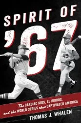 Book cover of Spirit of '67 by Thomas J. Whalen