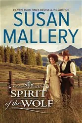 Book cover of SPIRIT OF THE WOLF by Susan Mallery