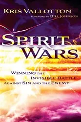 Book cover of Spirit Wars by Kris Vallotton
