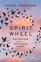Book cover of Spirit Wheel by Steven Charleston
