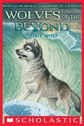 Book cover of Spirit Wolf (Wolves of the Beyond #5) by Kathryn Lasky