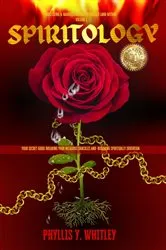 Book cover of SPIRITOLOGY by Phyllis Y Whitley