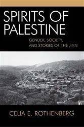 Book cover of Spirits of Palestine by Celia E. Rothenberg
