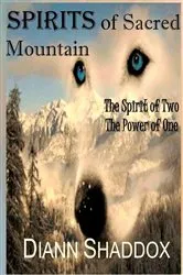 Book cover of Spirits of Sacred Mountain by Diann Shaddox