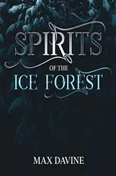 Book cover of Spirits of the Ice Forest by Unknown
