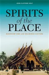 Book cover of Spirits of the Place by John Clifford Holt