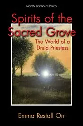 Book cover of Spirits of the Sacred Grove by Emma Restall Orr