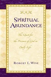 Book cover of Spiritual Abundance by Robert Wise