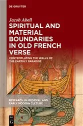 Book cover of Spiritual and Material Boundaries in Old French Verse by Jacob Abell