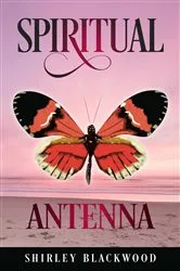 Book cover of Spiritual Antenna by Shirley Blackwood