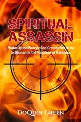 Book cover of Spiritual Assassin by DoQuoi Green
