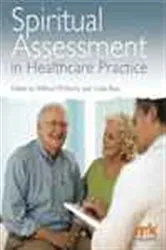 Book cover of Spiritual Assessment in Healthcare Practice by Wilfred McSherry