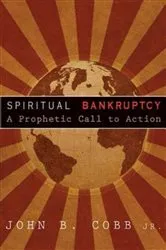 Book cover of Spiritual Bankruptcy by John B. Cobb