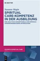 Book cover of Spiritual Care-Kompetenz in der Ausbildung by Susanne Magin