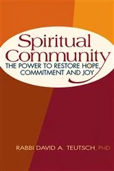 Book cover of Spiritual Community by Teutsch, PhD, Rabbi David A.