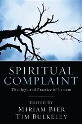 Book cover of Spiritual Complaint by Miriam Bier Hinksman