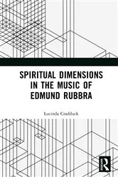 Book cover of Spiritual Dimensions in the Music of Edmund Rubbra by Lucinda Cradduck
