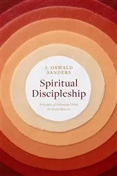 Book cover of Spiritual Discipleship by J Oswald Sanders