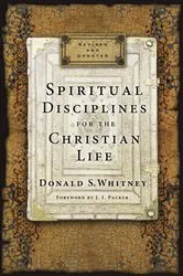 Book cover of Spiritual Disciplines for the Christian Life by Donald S. Whitney