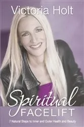 Book cover of Spiritual Facelift by Victoria Holt