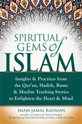Book cover of Spiritual Gems of Islam by Imam Jamal Rahman