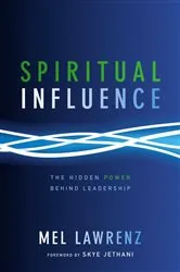 Book cover of Spiritual Influence by Mel Lawrenz