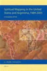 Book cover of Spiritual Mapping in the United States and Argentina, 1989-2005 by Rene Holvast