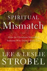 Book cover of Spiritual Mismatch by Lee Strobel