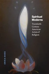 Book cover of Spiritual Moderns by Erika Doss