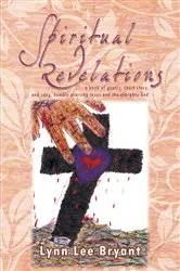 Book cover of Spiritual Revelations by Lynn Lee Bryant
