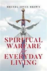 Book cover of Spiritual Warfare for Everyday Living by Unknown