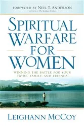 Book cover of Spiritual Warfare for Women by Leighann McCoy