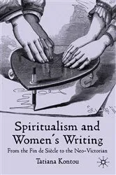 Book cover of Spiritualism and Women's Writing by T. Kontou