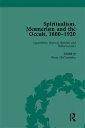 Book cover of Spiritualism, Mesmerism and the Occult, 1800–1920 Vol 1 by Shane McCorristine