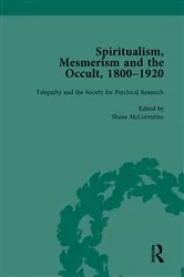 Book cover of Spiritualism, Mesmerism and the Occult, 1800–1920 Vol 4 by Shane McCorristine