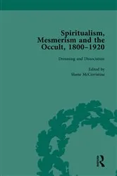 Book cover of Spiritualism, Mesmerism and the Occult, 1800–1920 Vol 5 by Shane McCorristine