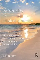 Book cover of Spirituality in Clinical Practice (2nd ed.) by Len Sperry