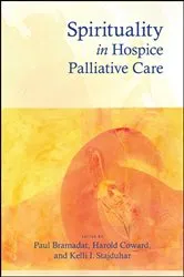 Book cover of Spirituality in Hospice Palliative Care by Paul Bramadat