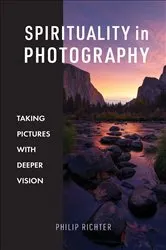 Book cover of Spirituality in Photography by Philip Richter