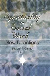 Book cover of Spirituality in Social Work by Edward R Canda