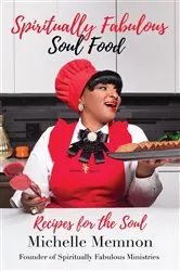 Book cover of Spiritually Fabulous Soul Food by Michelle Memnon