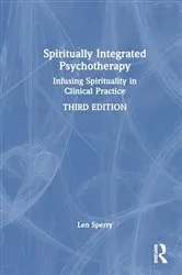 Book cover of Spiritually Integrated Psychotherapy (3rd ed.) by Len Sperry
