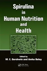 Book cover of Spirulina in Human Nutrition and Health by M. E. Gershwin