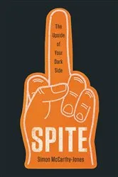 Book cover of Spite by Simon McCarthy-Jones