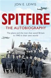 Book cover of Spitfire: The Autobiography by Jon E. Lewis