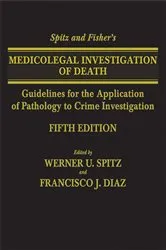 Book cover of Spitz and Fisher's Medicolegal Investigation of Death (5th ed.) by Werner U. Spitz