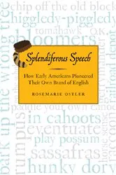 Book cover of Splendiferous Speech by Rosemarie Ostler