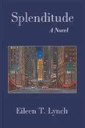 Book cover of Splenditude by Eileen T. Lynch